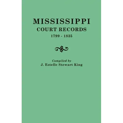Mississippi Court Records, 1799-1835
