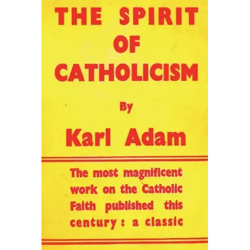 The Spirit of Catholicism