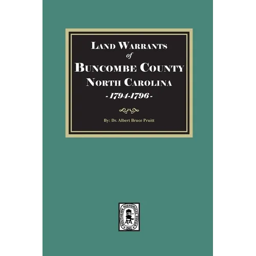 Land Entries of Buncombe County, North Carolina, 1794-1796