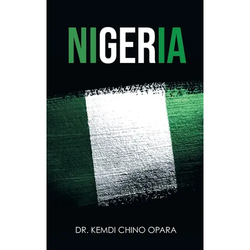 Nigeria: X-ray of Issues and the Way Forward