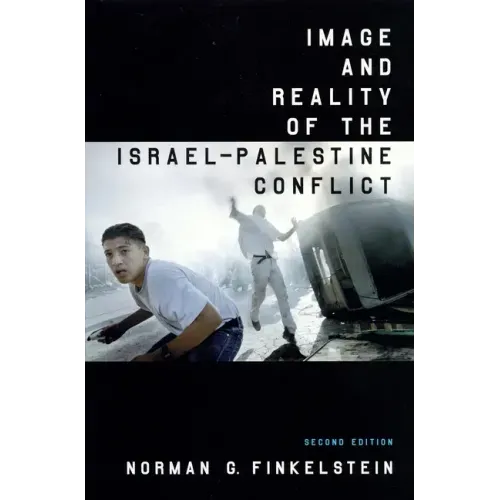 Image and Reality of the Israel-Palestine Conflict