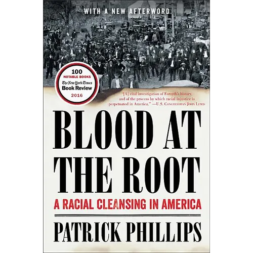 Blood at the Root: A Racial Cleansing in America