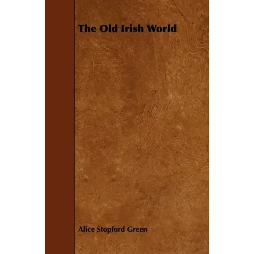 The Old Irish World