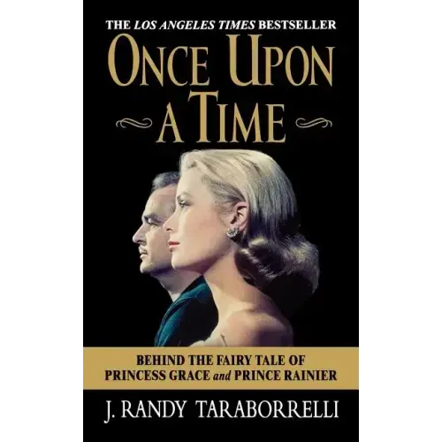 Once Upon a Time: Behind the Fairy Tale of Princess Grace and Prince Rainier