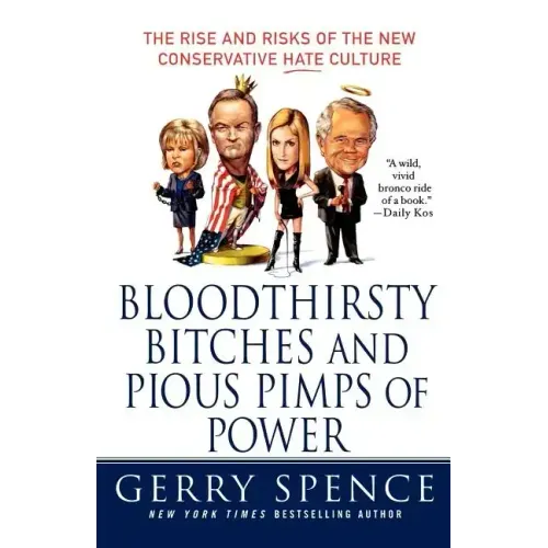 Bloodthirsty Bitches and Pious Pimps of Power: The Rise and Risks of the New Conservative Hate Culture