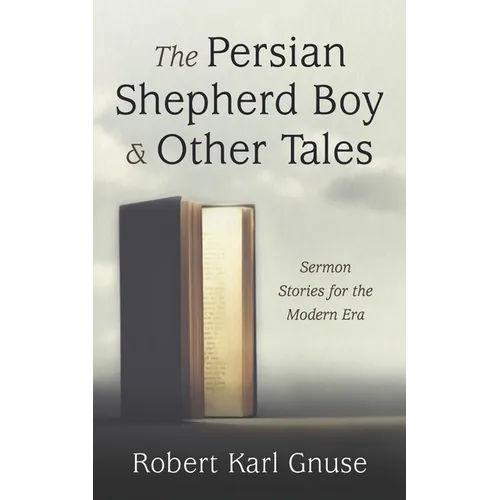 The Persian Shepherd Boy and Other Tales