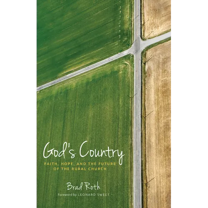 God's Country: Faith, Hope, and the Future of the Rural Church - Paperback