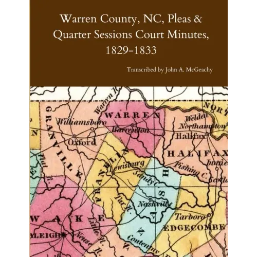 Warren County, NC, Pleas & Quarter Sessions Court Minutes, 1829-1833