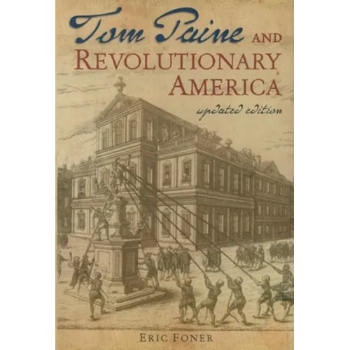 Tom Paine and Revolutionary America