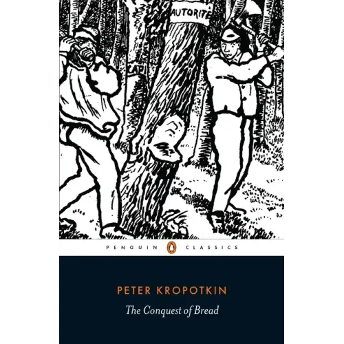 The Conquest of Bread