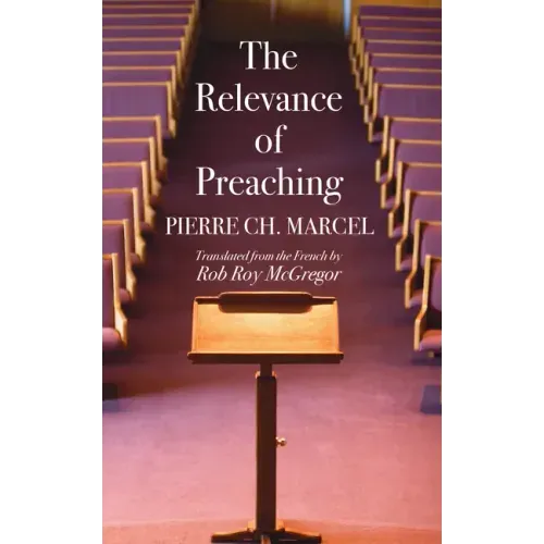 The Relevance of Preaching
