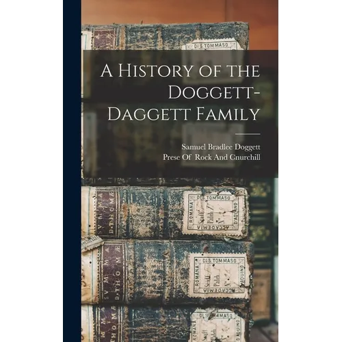 A History of the Doggett-Daggett Family