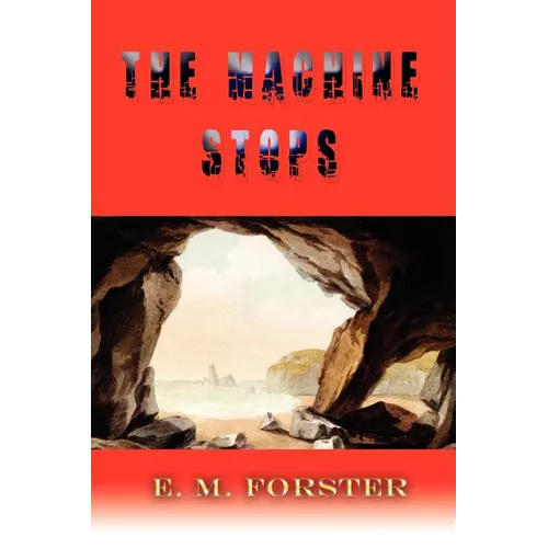 The Machine Stops
