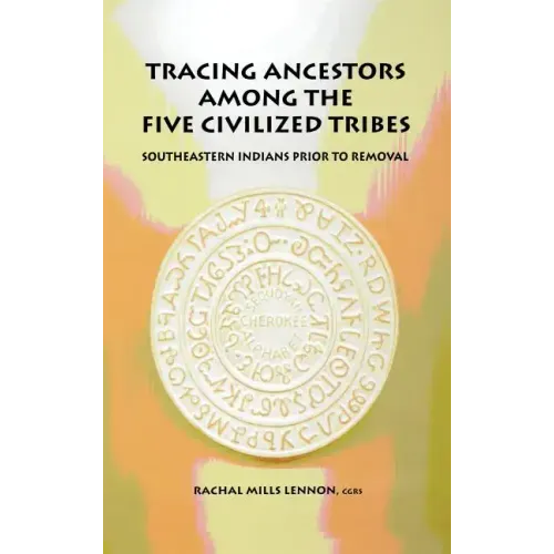 Tracing Ancestors Among the Five Civilized Tribes