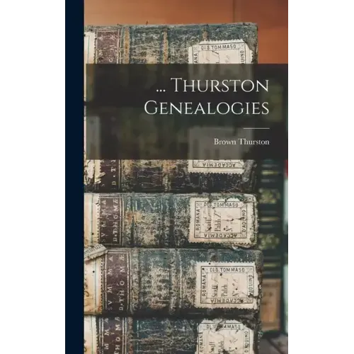 ... Thurston Genealogies