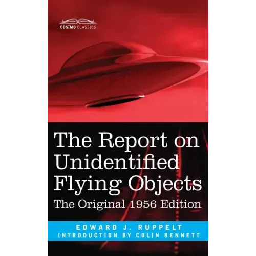 The Report on Unidentified Flying Objects: The Original 1956 Edition