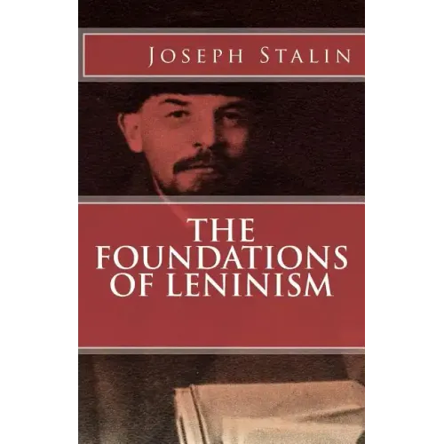 The Foundations of Leninism