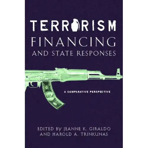 Terrorism Financing and State Responses: A Comparative Perspective