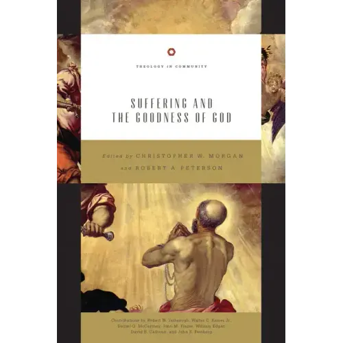 Suffering and the Goodness of God (Redesign): Volume 1