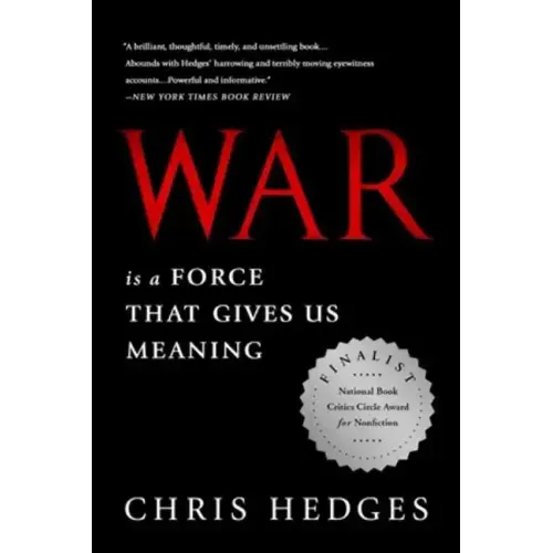 War Is a Force That Gives Us Meaning