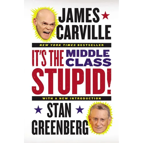It's the Middle Class, Stupid!