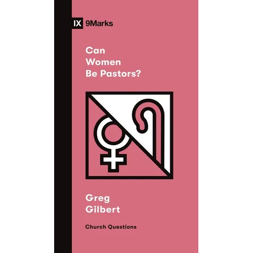 Can Women Be Pastors?