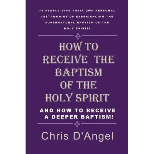 How to Receive the Baptism of the Holy Spirit