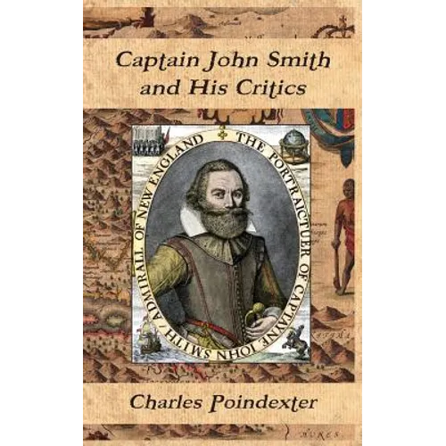 Captain John Smith and His Critics