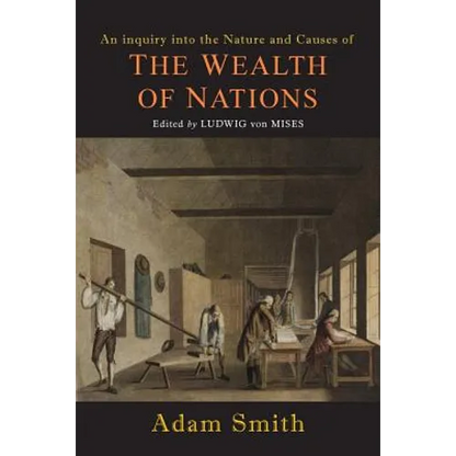 Wealth of Nations [Selections]