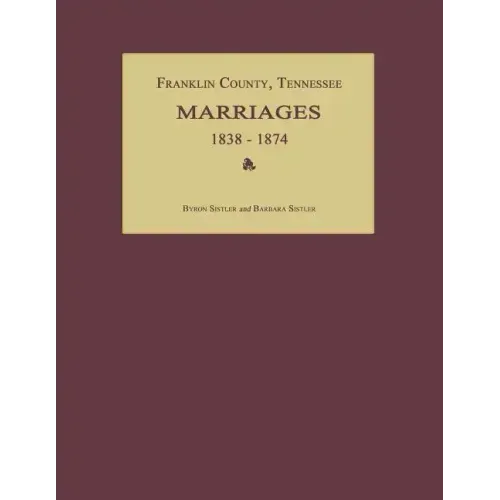 Franklin County, Tennessee, Marriages 1838-1874