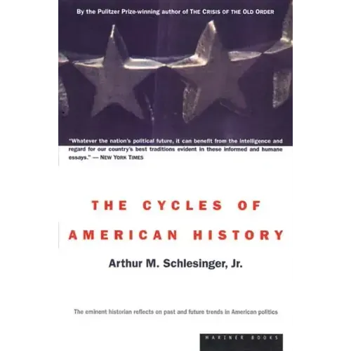 The Cycles of American History