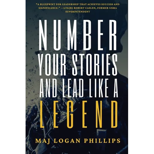 Number Your Stories and Lead Like a Legend