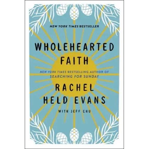 Wholehearted Faith