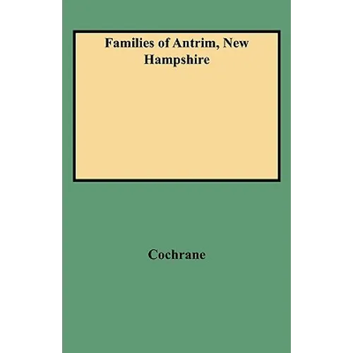 Families of Antrim, New Hampshire