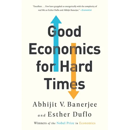 Good Economics for Hard Times