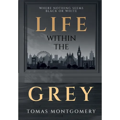 Life Within The Grey