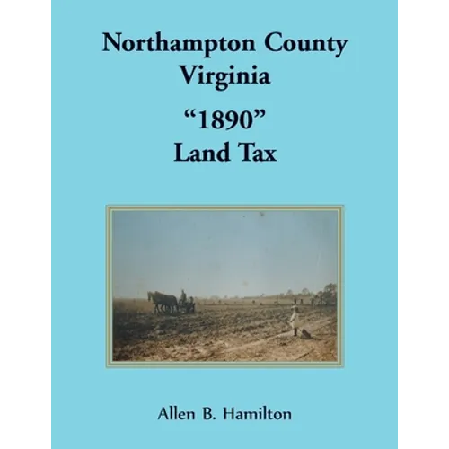 Northampton County, Virginia 1890 Land Tax