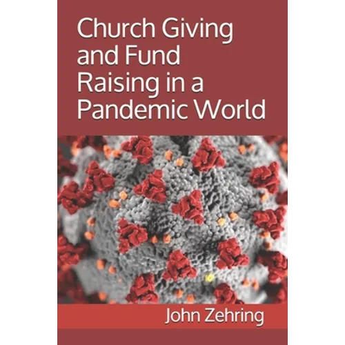 Church Giving and Fund Raising in a Pandemic World