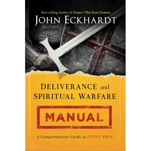 Deliverance and Spiritual Warfare Manual