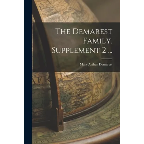 The Demarest Family. Supplement 2 ...