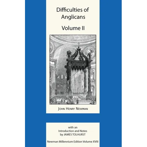 Difficulties of Anglicans Volume II