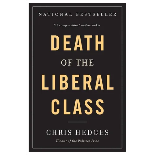 Death of the Liberal Class