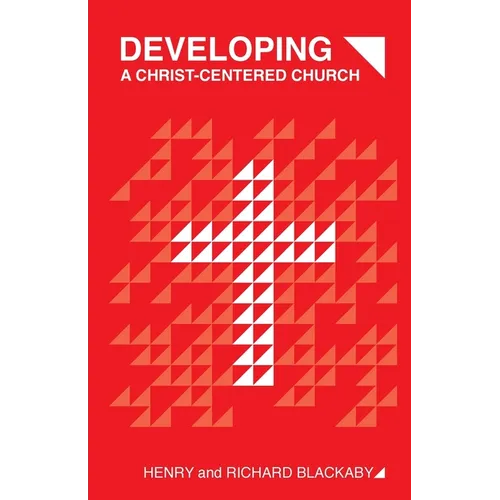 Developing A Christ-Centered Church