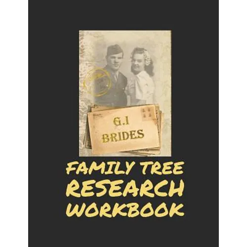 Family Tree Research Workbook: Family Tree Memory Keeper Your Workbook for Family History, Stories and Genealogy