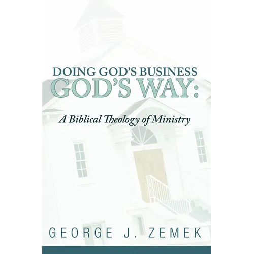 Doing God's Business God's Way