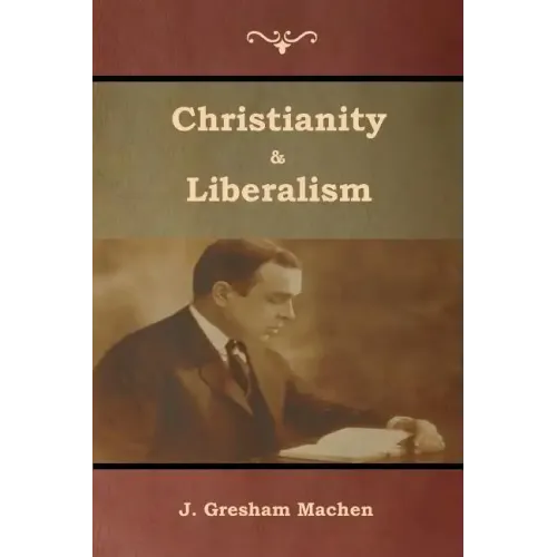 Christianity & Liberalism