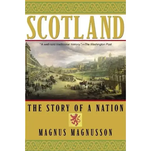 Scotland: The Story of a Nation