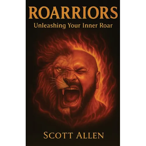 Roarriors: Unleashing Your Inner Roar