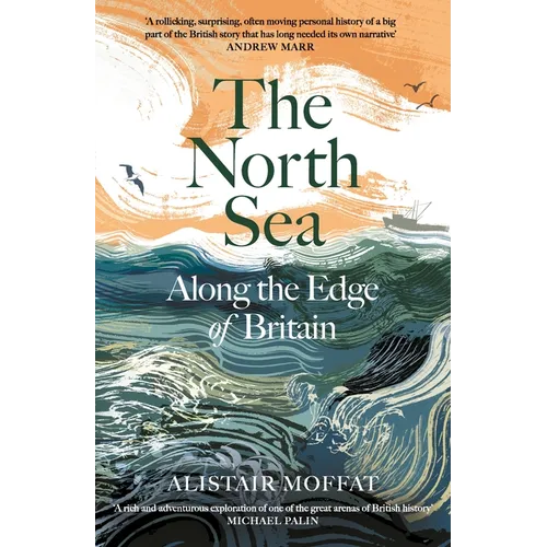The North Sea: Along the Edge of Britain