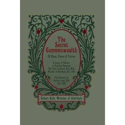 The Secret Commonwealth of Elves, Fauns and Fairies